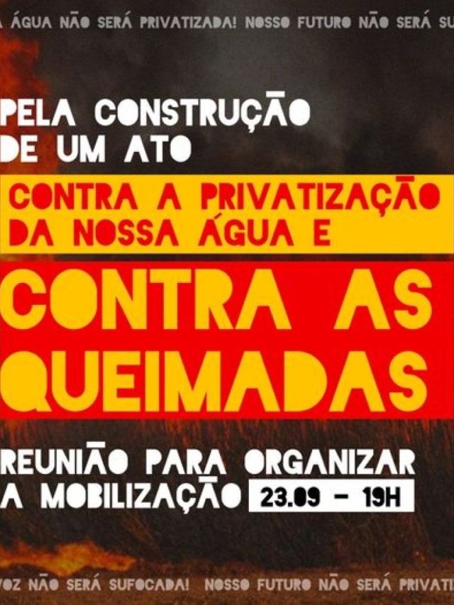 Ambientalistas organizam manifestação contra concessão do Daem e queimadas
