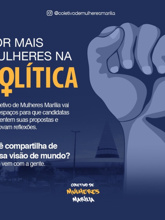 Coletivo Mulheres de Marília terá sabatina com candidatas na segunda